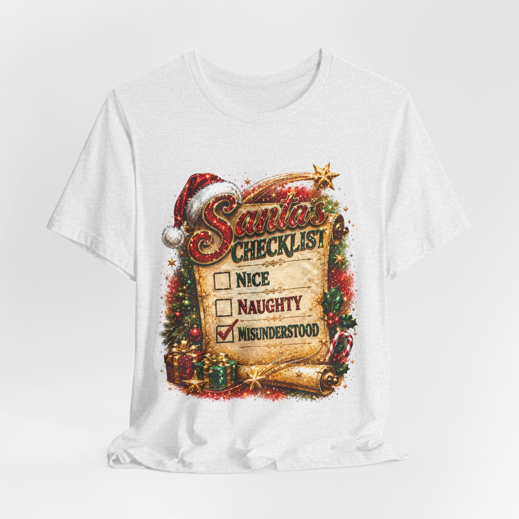 Santa's Checklist: Misunderstood – Funny Christmas T-Shirt