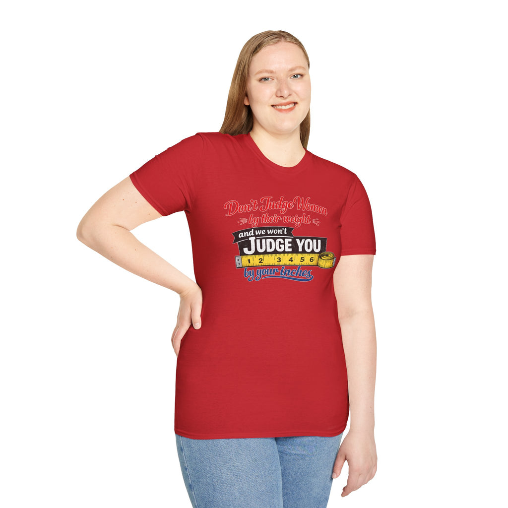 Don't Judge Women By Their Weight T-Shirt | Funny Body Positivity Tee | Bold Statement Graphic Tee