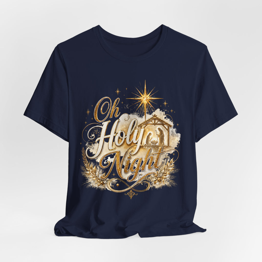 Oh Holy Night – Nativity Christmas T-Shirt