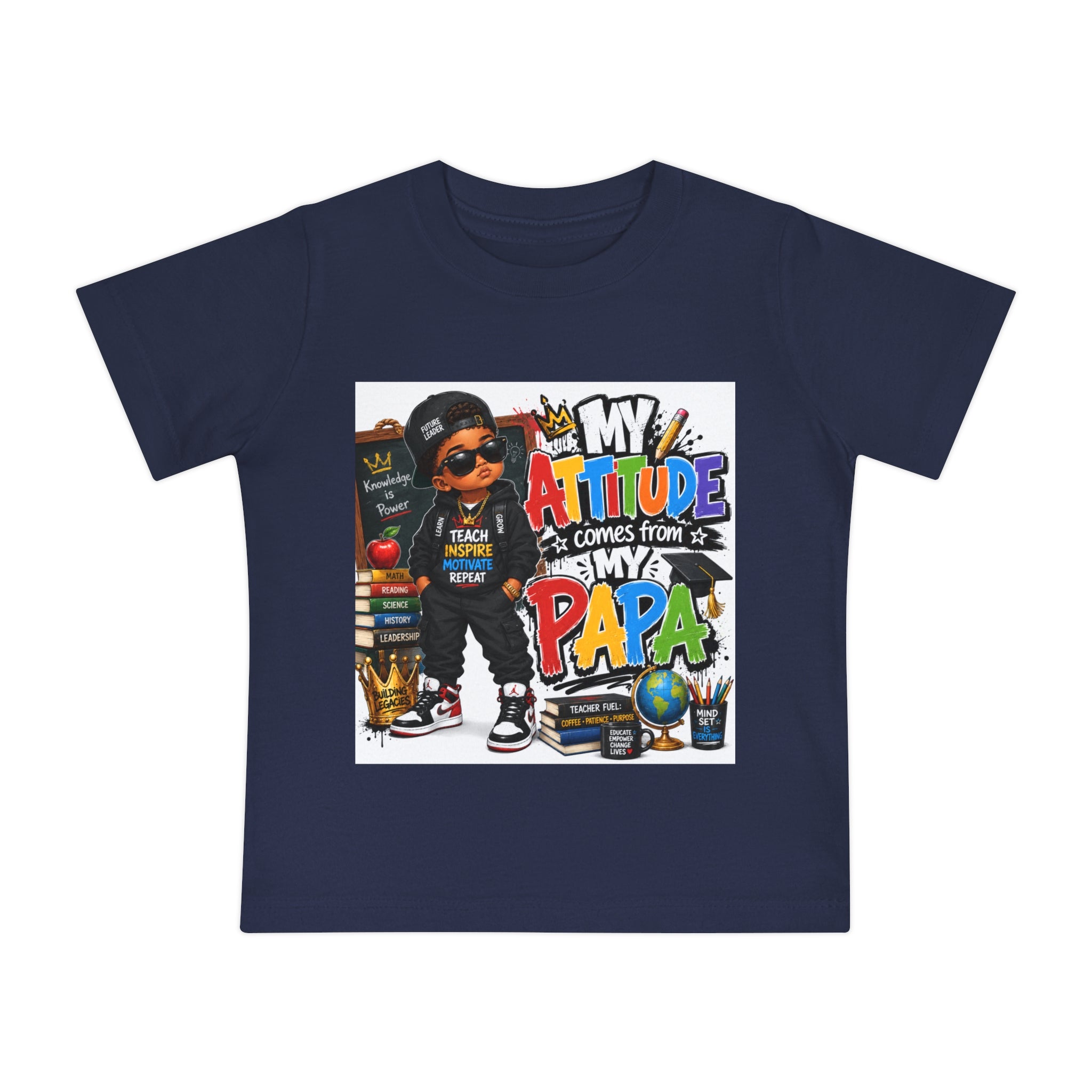 Baby T-Shirt "My Attitude Comes From My Papa" — Cute Hip-Hop Infant Tee for Grandparents, Daddy’s Little One, Gift for Father's Day