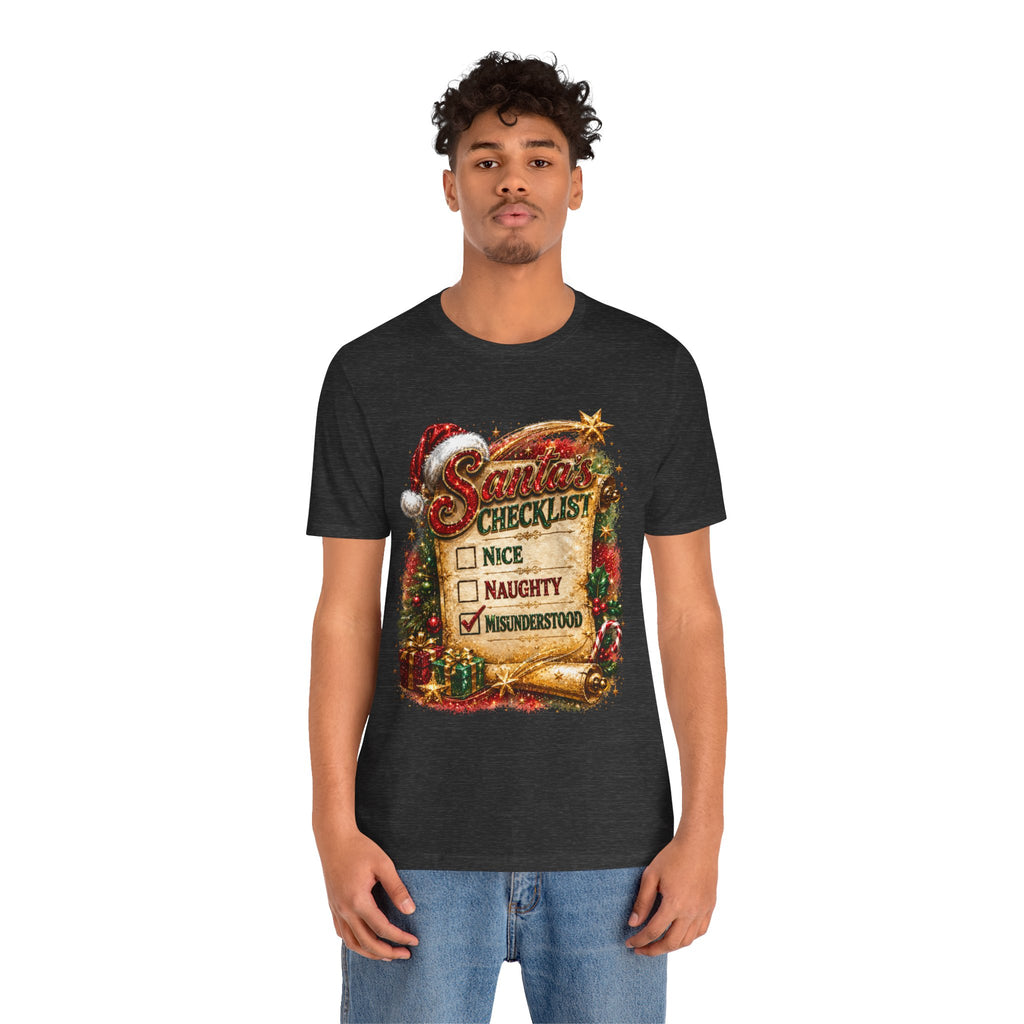 Santa's Checklist: Misunderstood – Funny Christmas T-Shirt