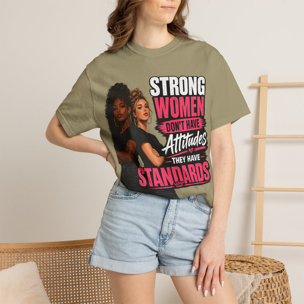 Strong Women Don't Have Attitudes