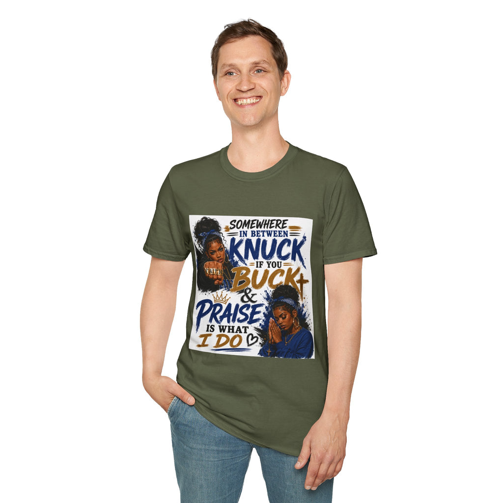 Knuck If You Buck T‑Shirt — “Somewhere In Between” Gospel‑Proud Graphic Tee