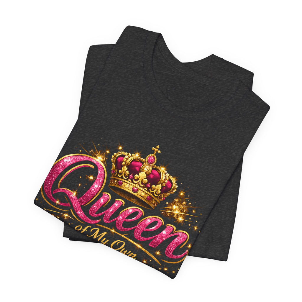 Queen of My Own Life T-Shirt | Crown Glitter Graphic Tee for Women