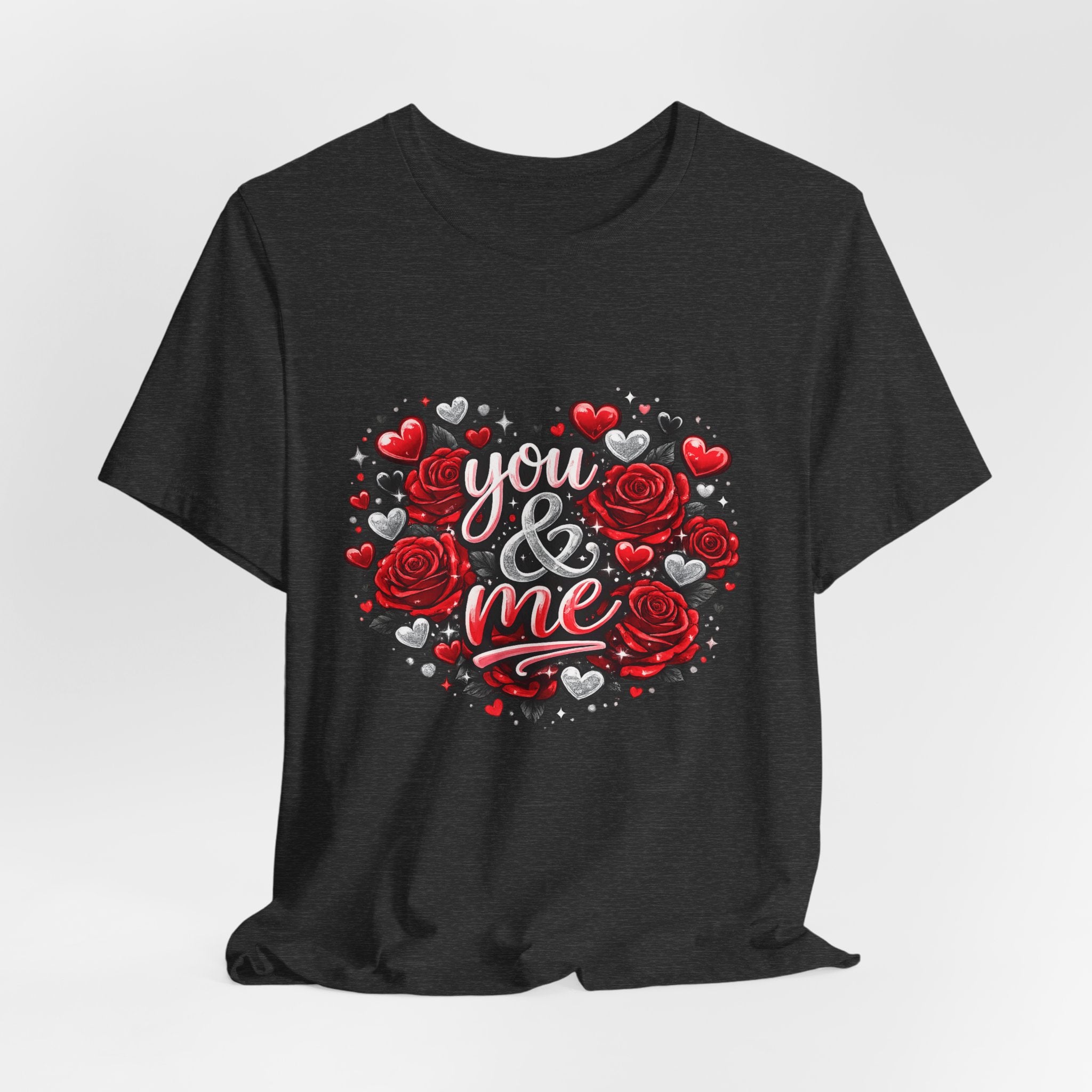 You & Me – Valentine's Day Rose T-Shirt