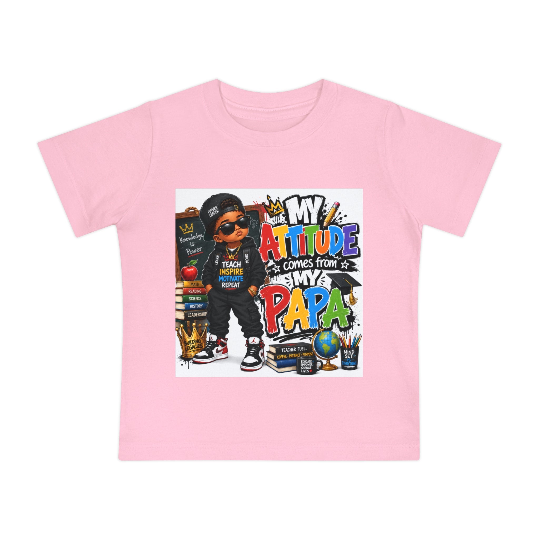 Baby T-Shirt "My Attitude Comes From My Papa" — Cute Hip-Hop Infant Tee for Grandparents, Daddy’s Little One, Gift for Father's Day
