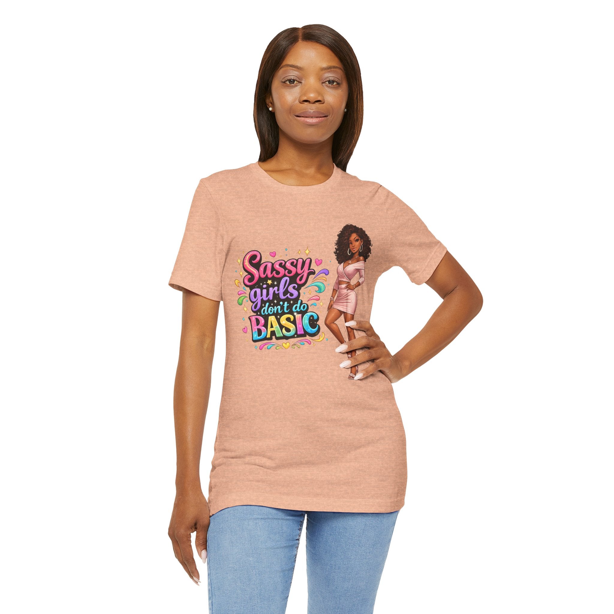 Sassy Girls Don't Do Basic T-Shirt