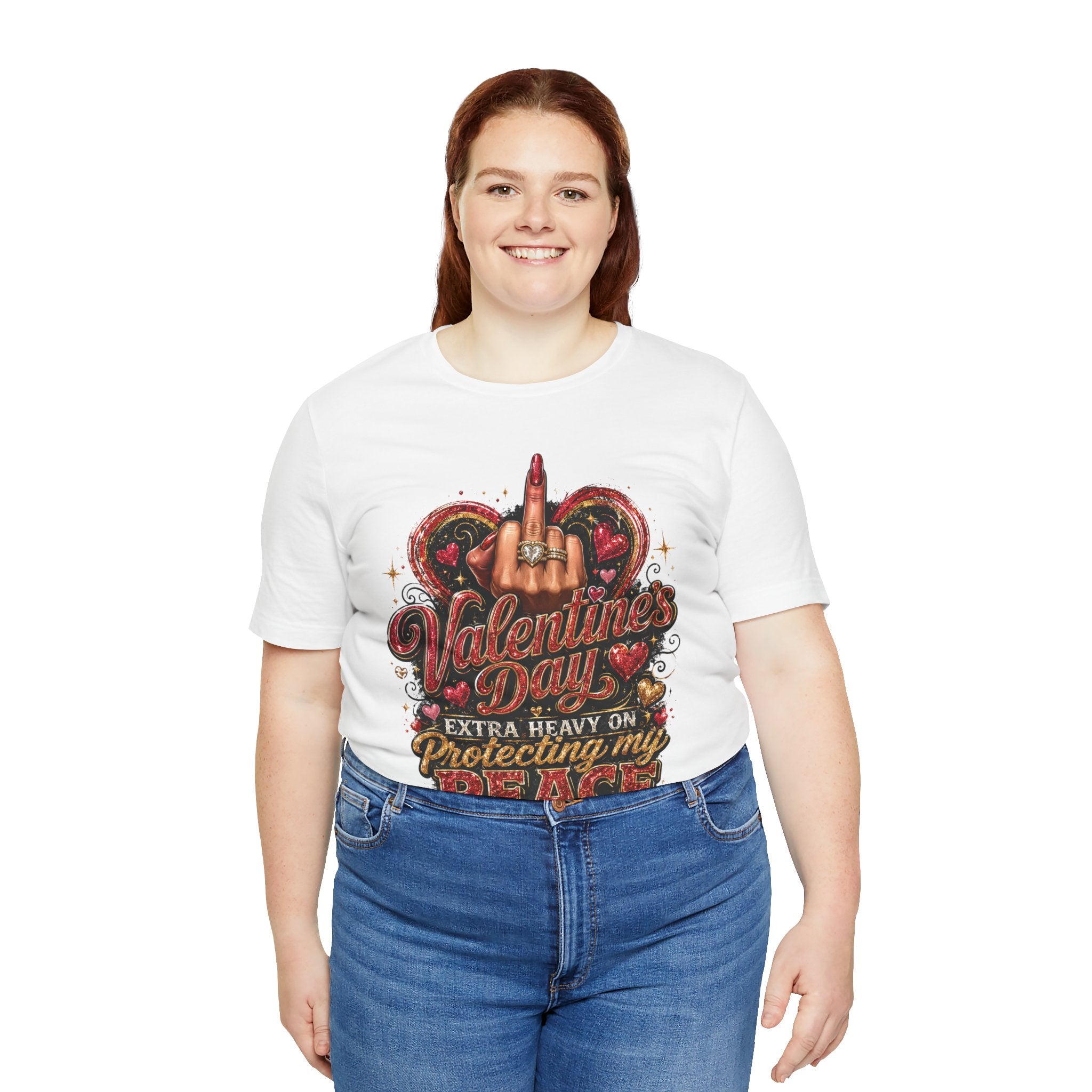Valentine's Day Extra Heavy on Protecting My Peace – Funny Valentine T-Shirt