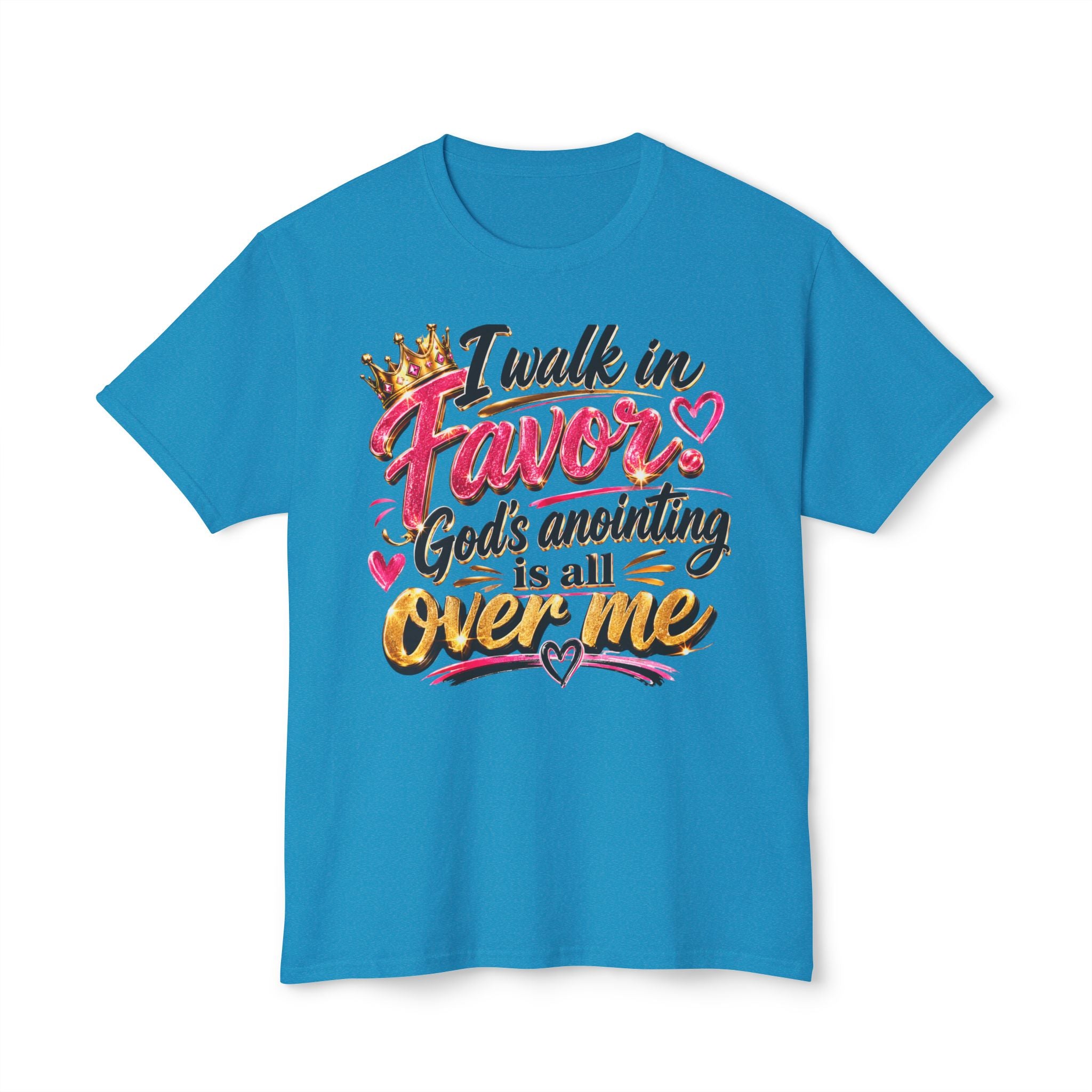 "I Walk in Favor" God's Anointing Is All Over Me Graphic Tee – Faith & Empowerment Shirt
