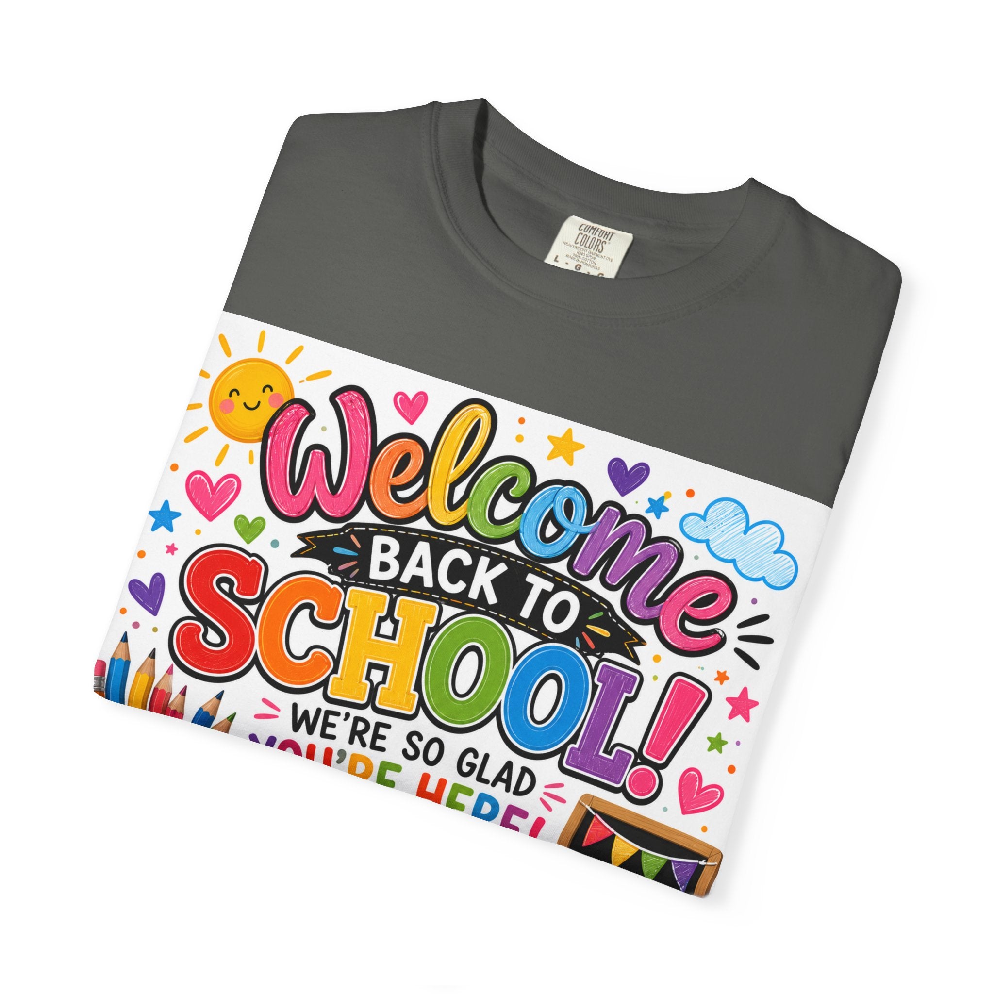 Welcome Back to School T-Shirt — Kindergarten Team Teacher Shirt (We’re So Glad You’re Here)