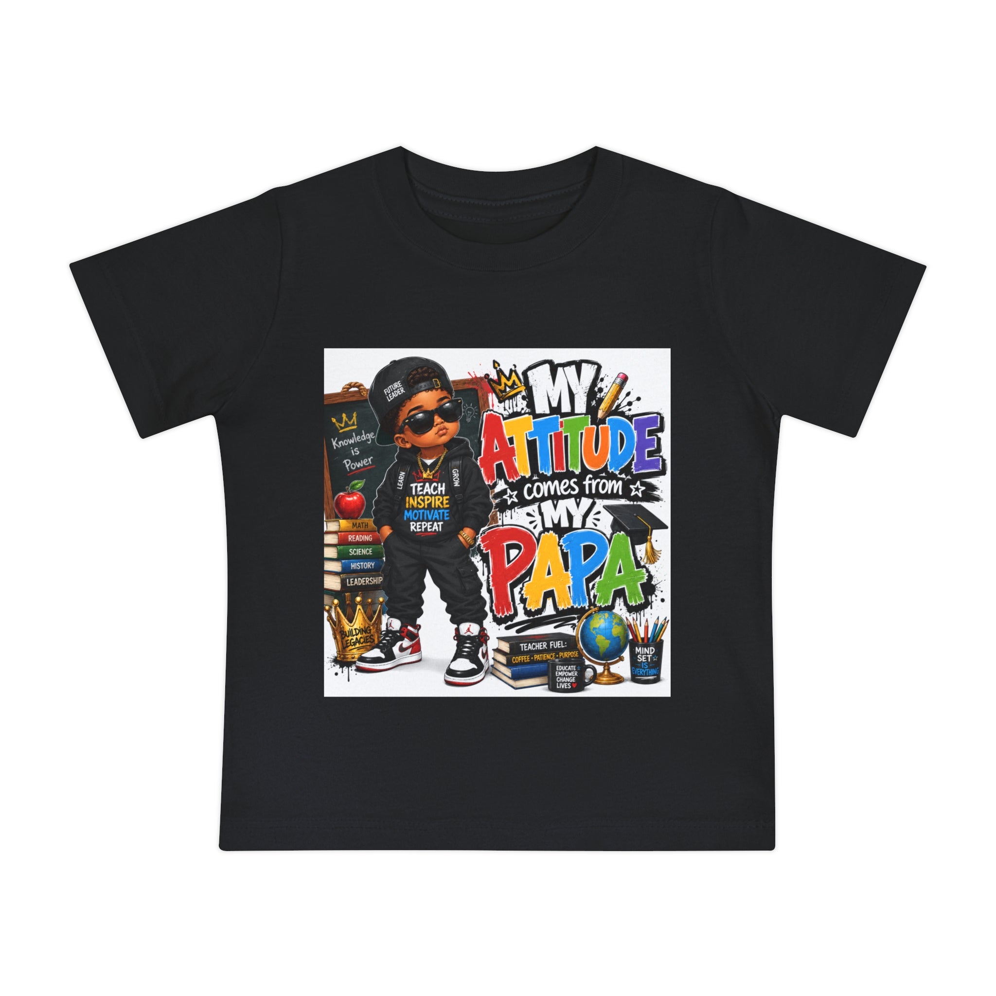 Baby T-Shirt "My Attitude Comes From My Papa" — Cute Hip-Hop Infant Tee for Grandparents, Daddy’s Little One, Gift for Father's Day