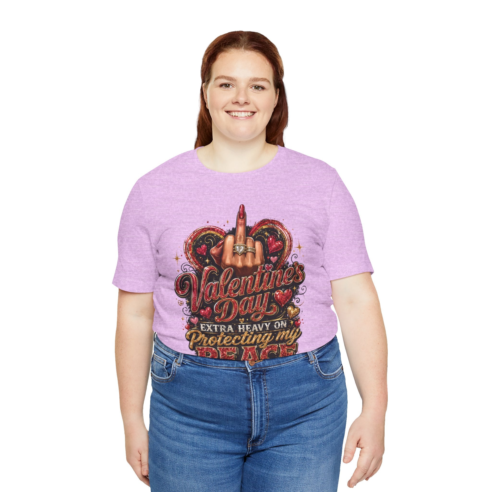 Valentine's Day Extra Heavy on Protecting My Peace – Funny Valentine T-Shirt