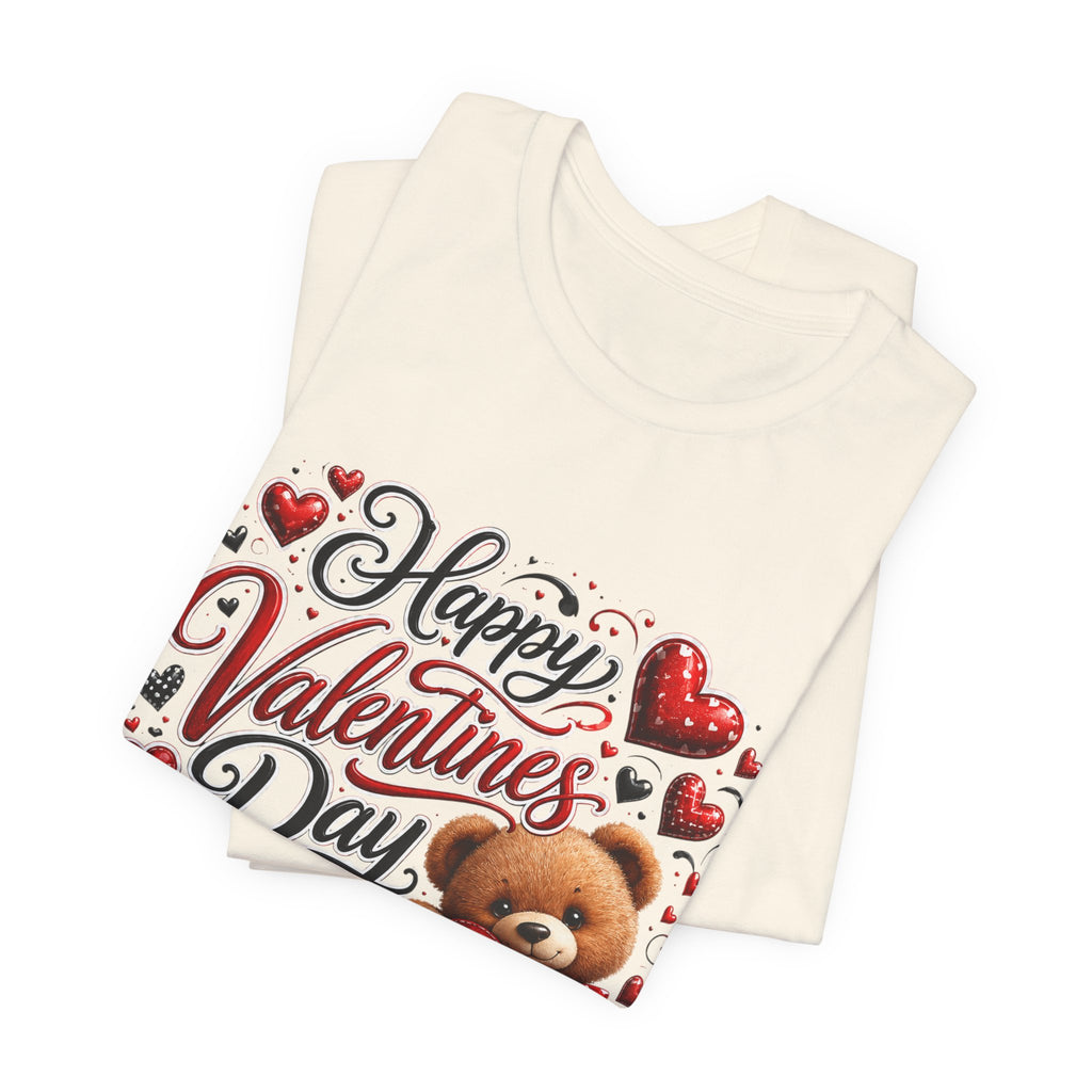 Happy Valentine's Day Teddy Bear – Sweet Valentine T-Shirt