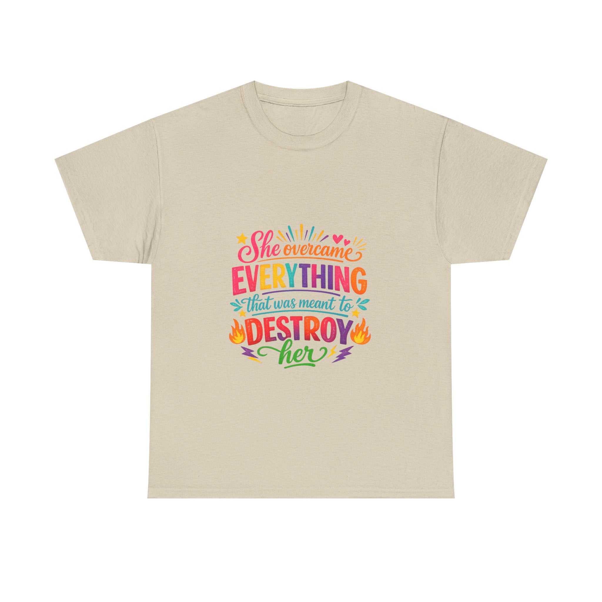 T-Shirt — "She Overcame Everything That Was Meant to Destroy Her" Inspirational Graphic Tee