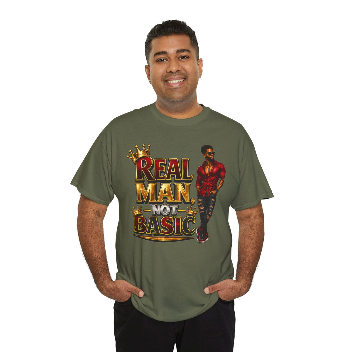 Real Man, Not Basic T-Shirt | King Crown Graphic Tee