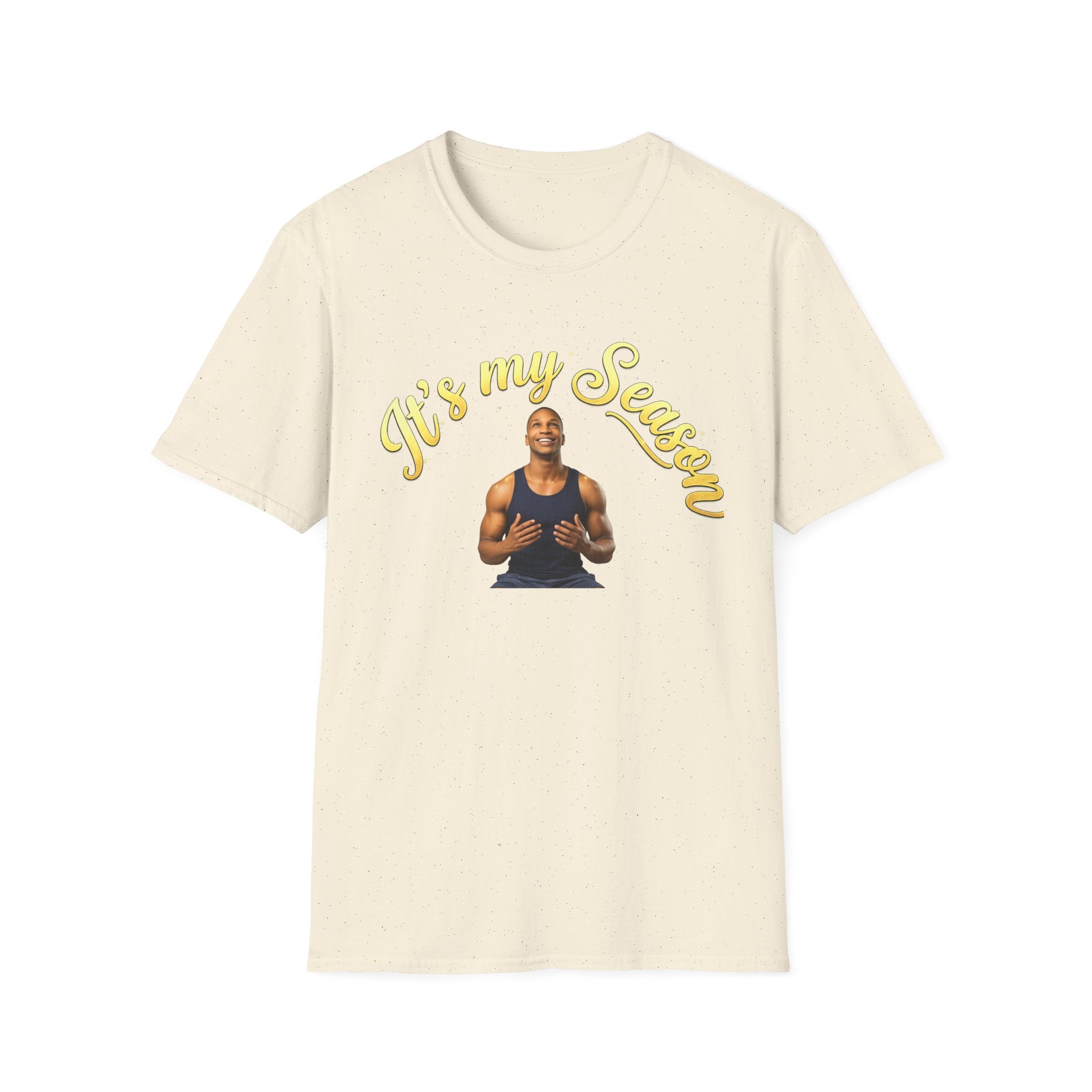 It's My Season T-Shirt | Gold Motivational Tee | Men's Empowerment Graphic Tee