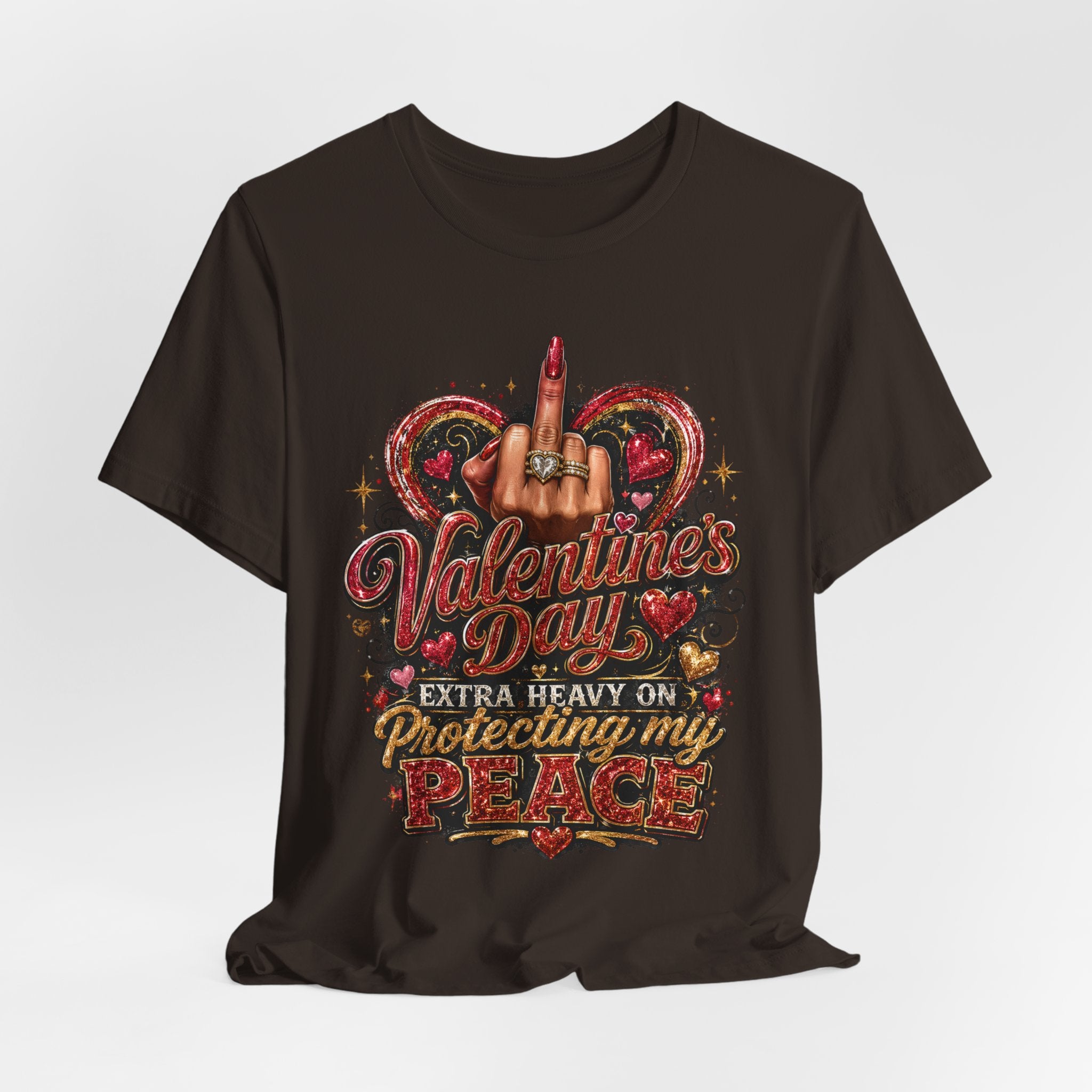 Valentine's Day Extra Heavy on Protecting My Peace – Funny Valentine T-Shirt