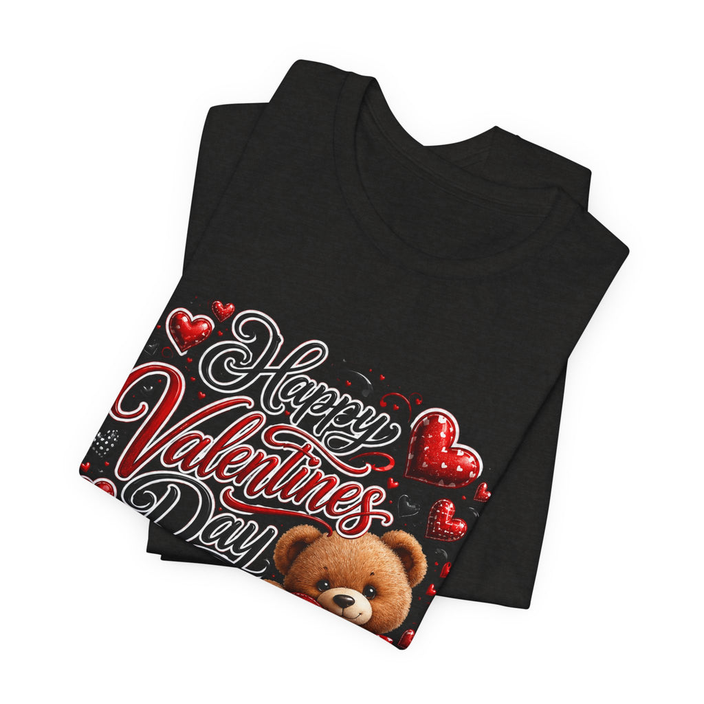 Happy Valentine's Day Teddy Bear – Sweet Valentine T-Shirt