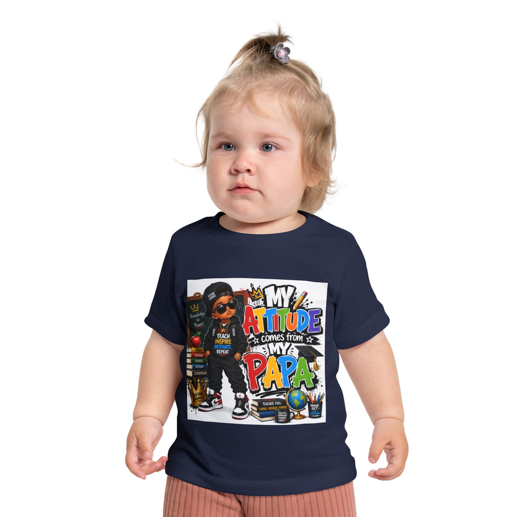Baby T-Shirt "My Attitude Comes From My Papa" — Cute Hip-Hop Infant Tee for Grandparents, Daddy’s Little One, Gift for Father's Day