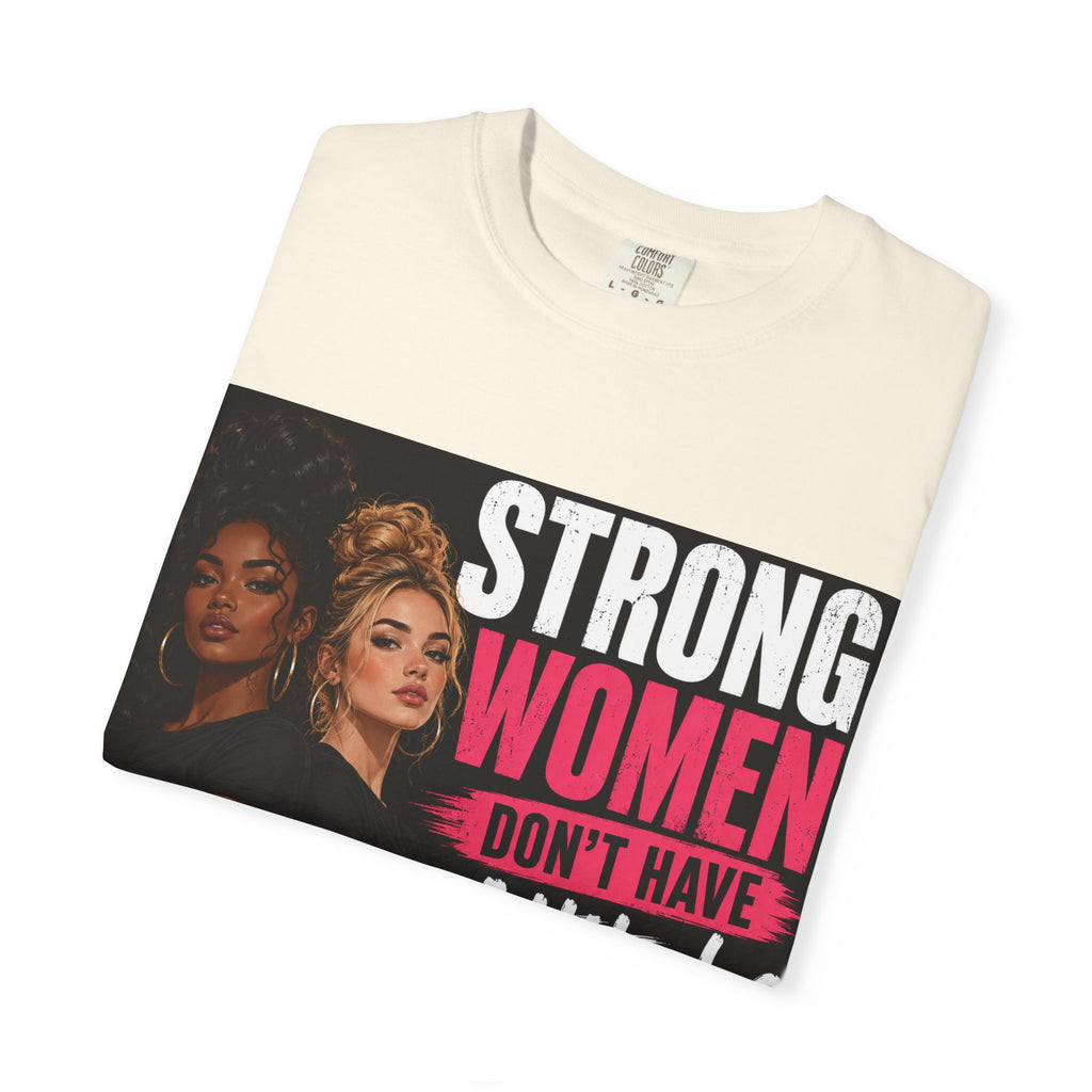 Strong Women Don't Have Attitudes