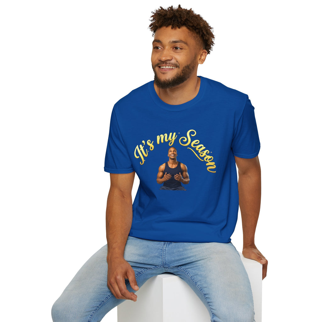 It's My Season T-Shirt | Gold Motivational Tee | Men's Empowerment Graphic Tee