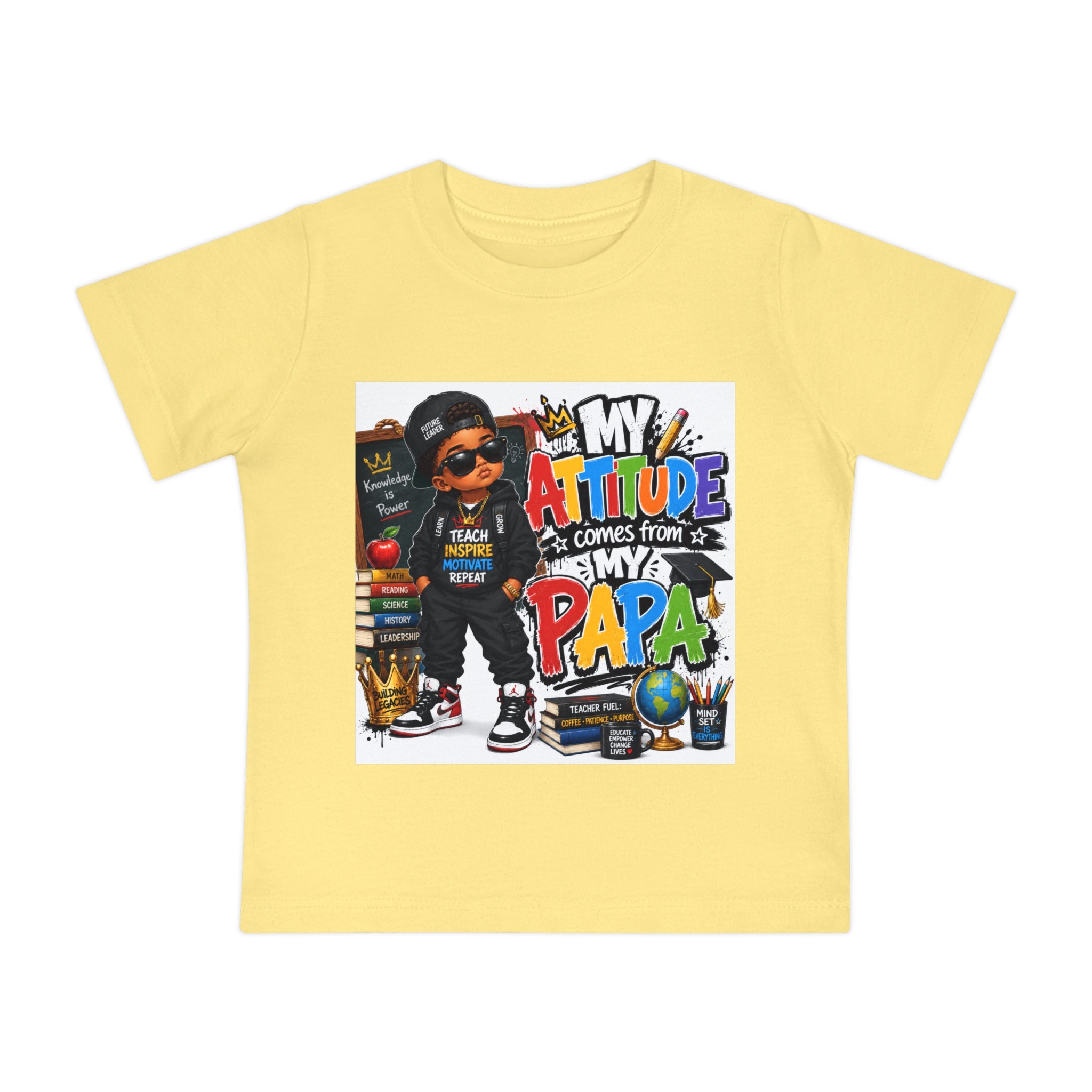 Baby T-Shirt "My Attitude Comes From My Papa" — Cute Hip-Hop Infant Tee for Grandparents, Daddy’s Little One, Gift for Father's Day