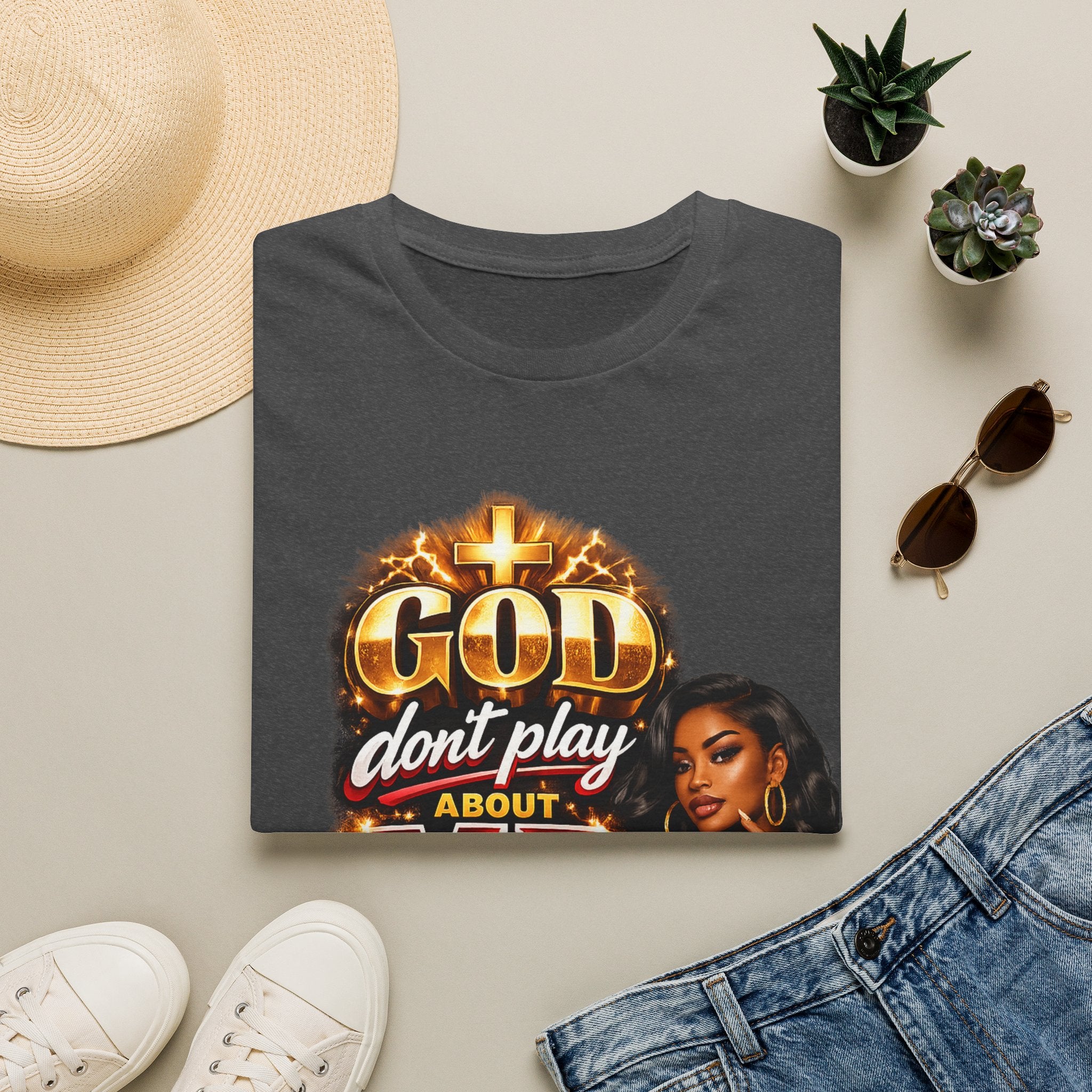 God Don't Play About Me T-Shirt | Faith & Confidence Tee | Bold Black Woman Graphic Tee