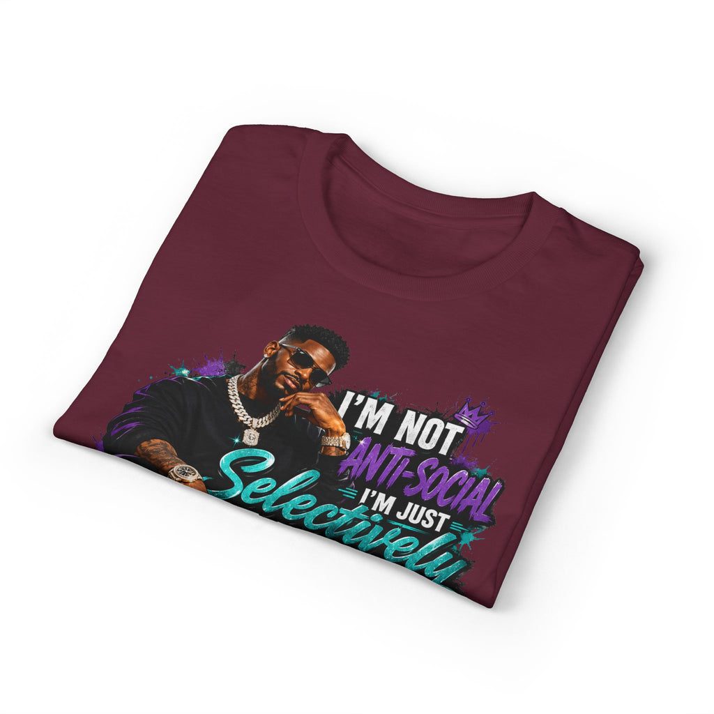 I'm Not Anti-Social, I'm Just Selectively Social T-Shirt | There's A Difference Graphic Tee