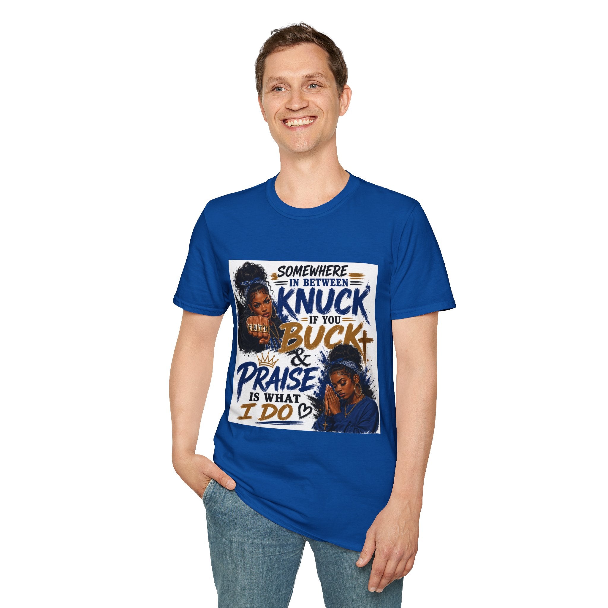 Knuck If You Buck T‑Shirt — “Somewhere In Between” Gospel‑Proud Graphic Tee