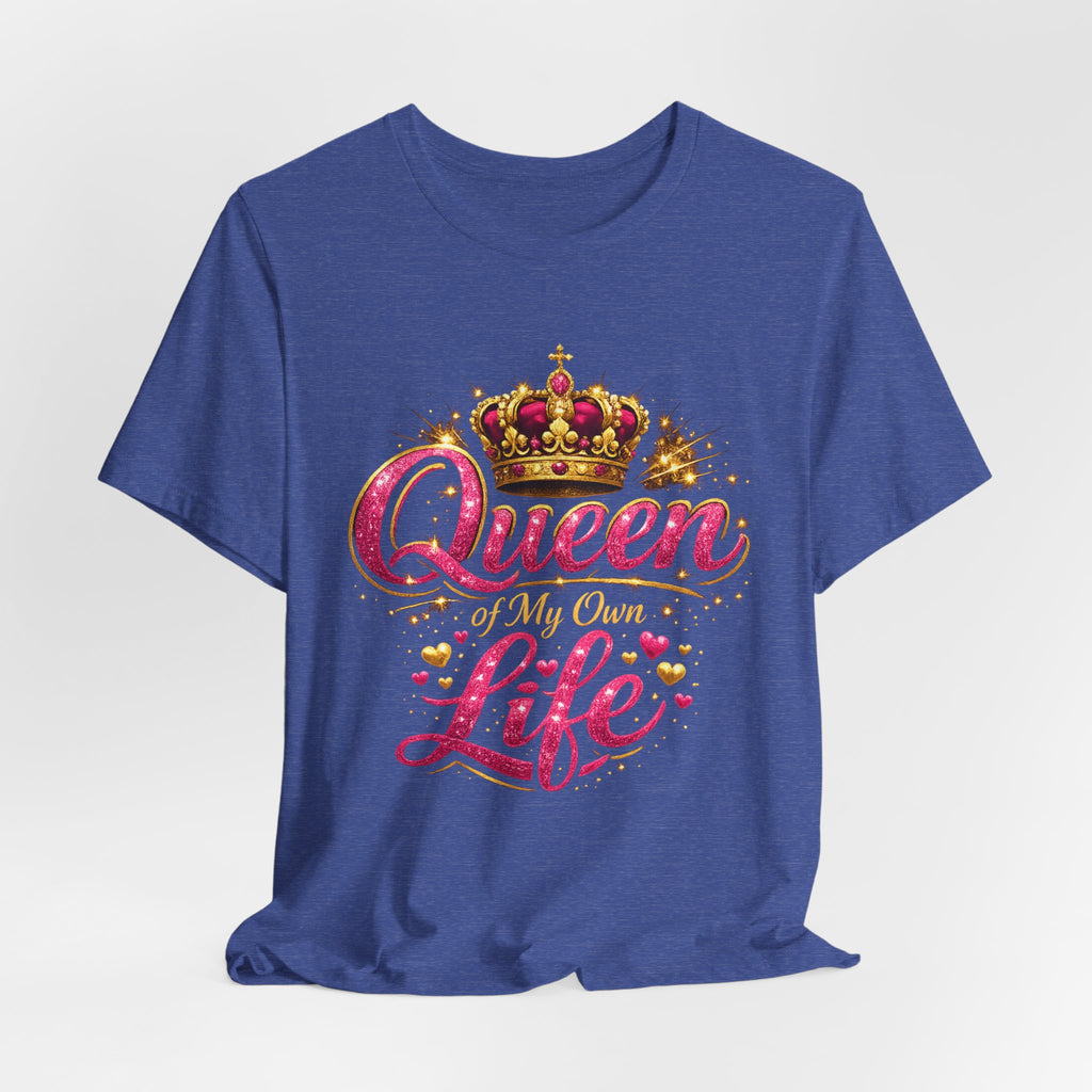 Queen of My Own Life T-Shirt | Crown Glitter Graphic Tee for Women