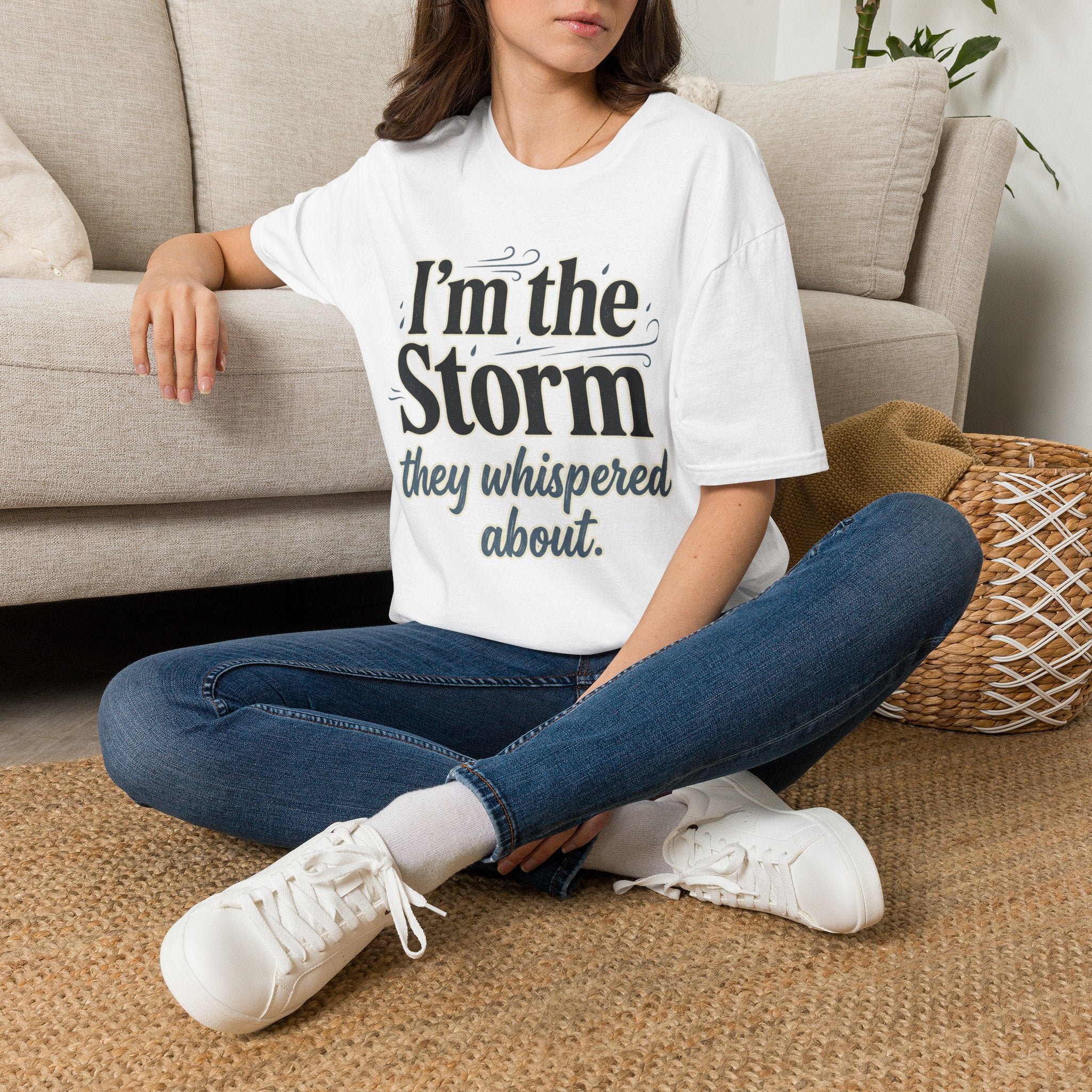 I'm the Storm They Whispered About T-Shirt | Bold Empowerment Tee | Motivational Graphic Tee