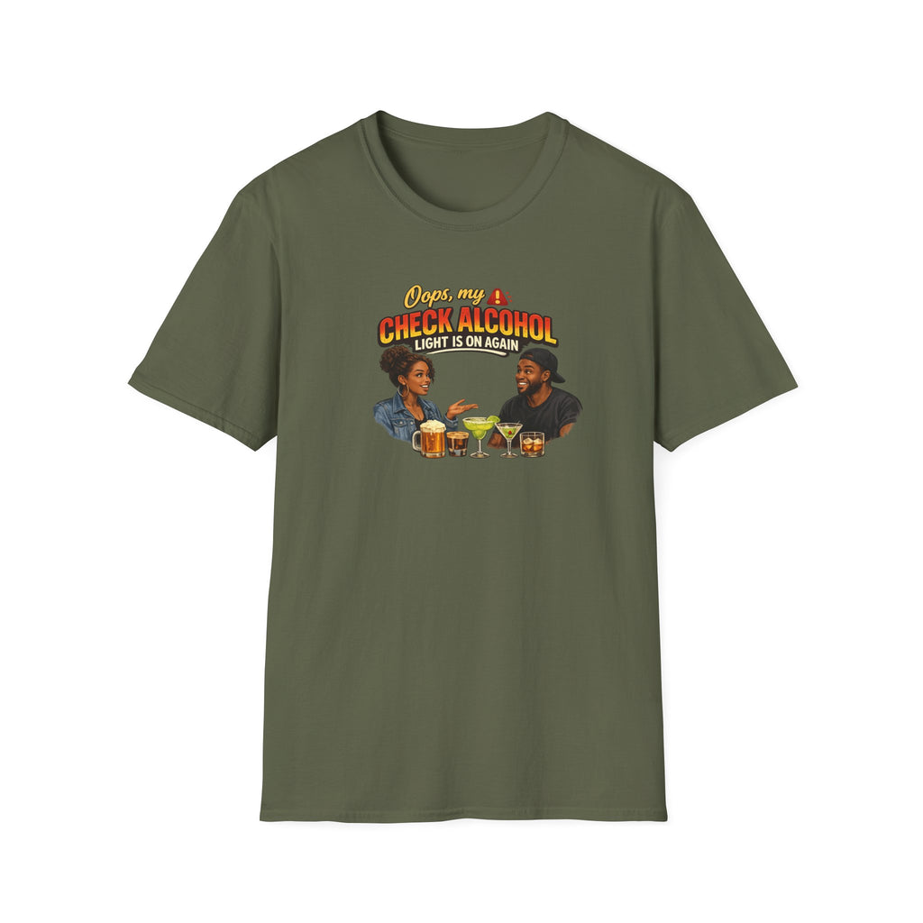 Oops My Check Alcohol Light Is On Again T-Shirt | Funny Drinking Shirt | Day Party Graphic Tee