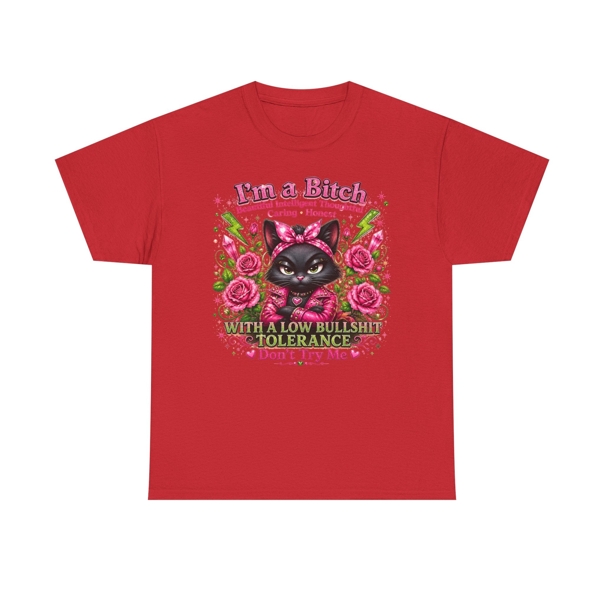 I'm a B.I.T.C.H. Sassy Cat Shirt – Beautiful Intelligent Thoughtful Caring Honest | Funny Attitude Tee