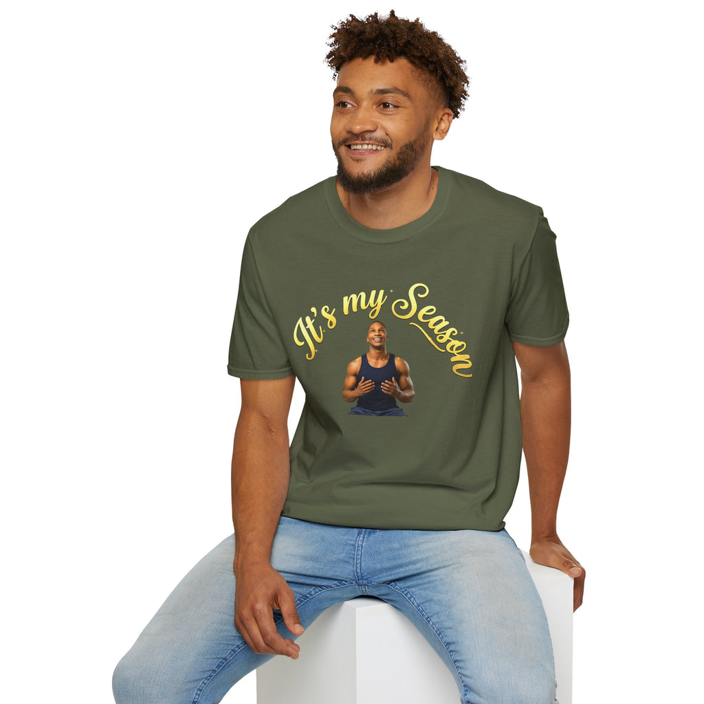 It's My Season T-Shirt | Gold Motivational Tee | Men's Empowerment Graphic Tee