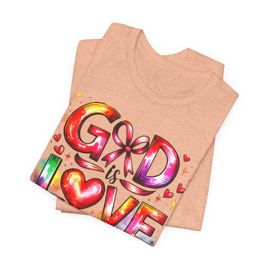 God is Love – 1 John 4:8 Christian Faith T-Shirt
