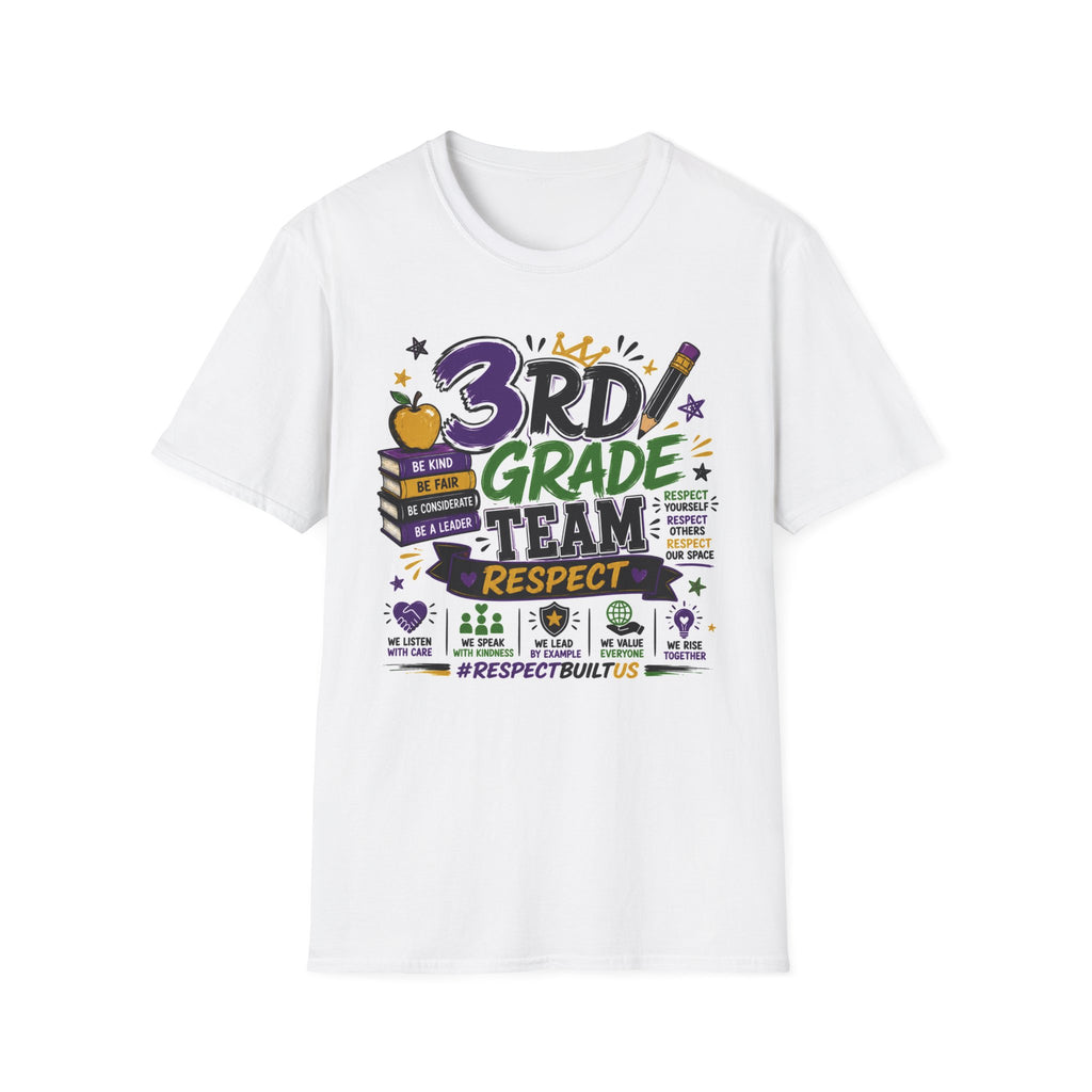 3rd Grade Team T-Shirt — Respect & Be a Leader Teacher/Student School Shirt