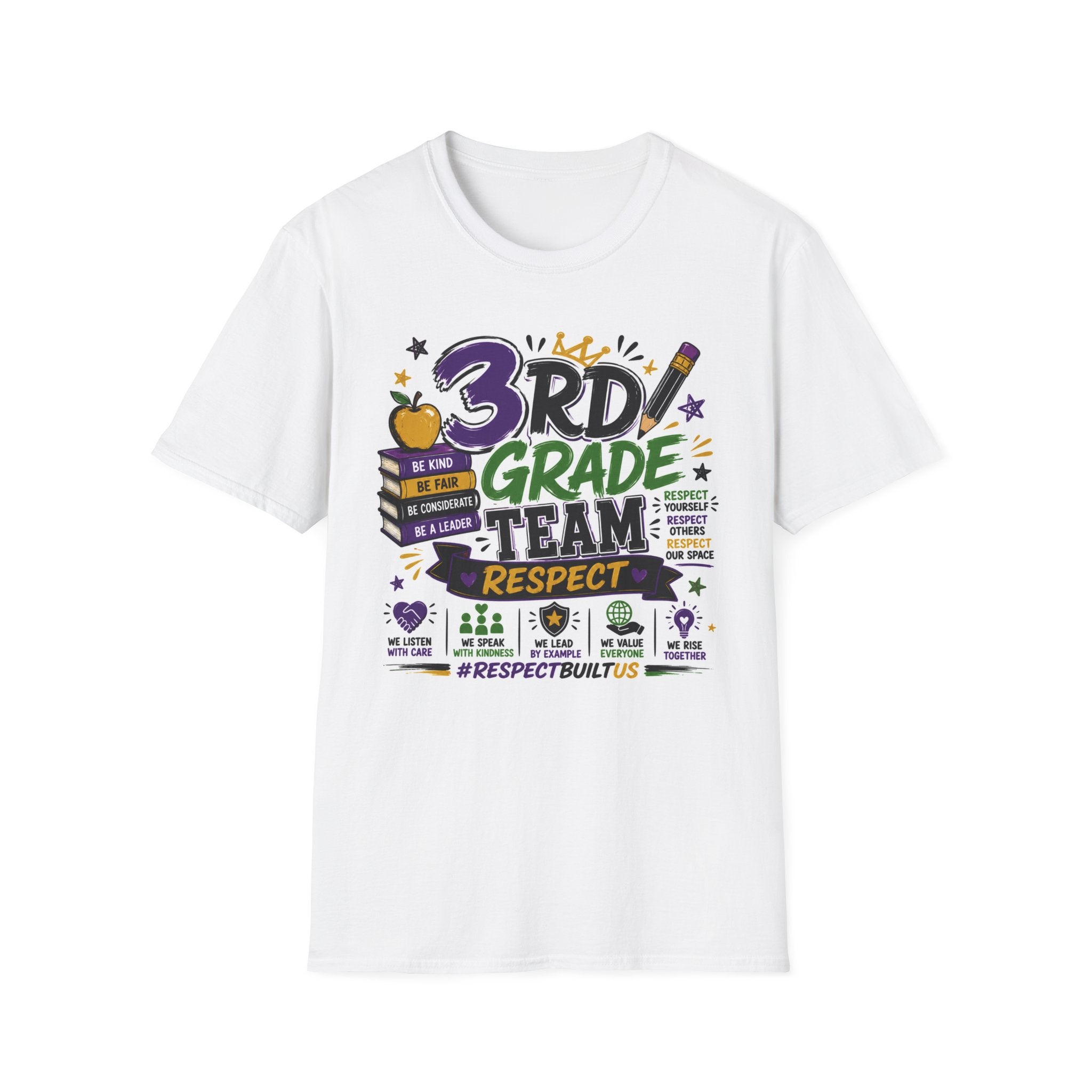 3rd Grade Team T-Shirt — Respect & Be a Leader Teacher/Student School Shirt