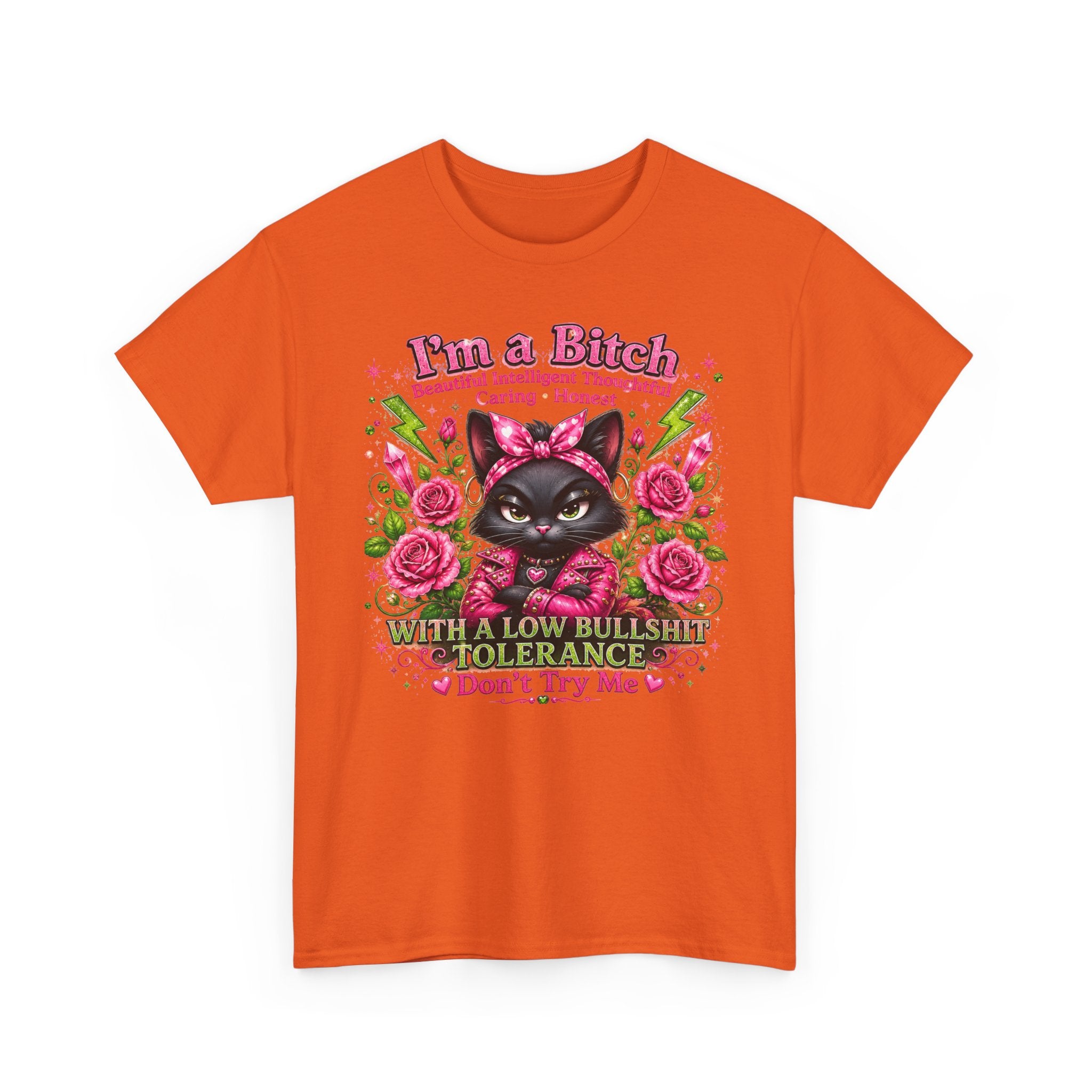 I'm a B.I.T.C.H. Sassy Cat Shirt – Beautiful Intelligent Thoughtful Caring Honest | Funny Attitude Tee