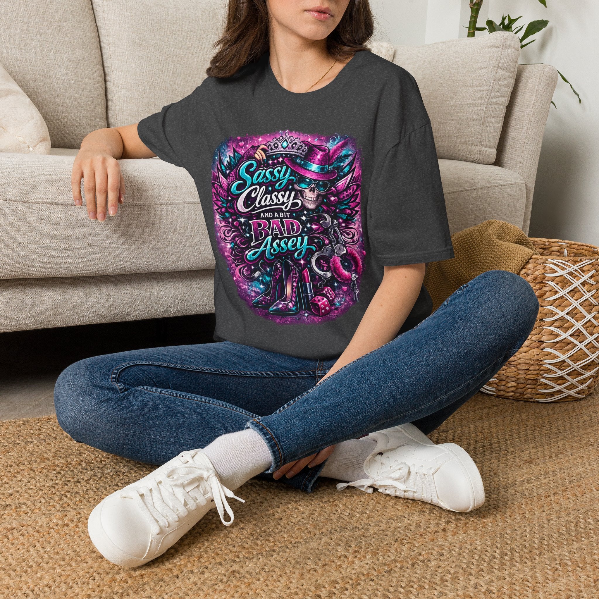 Sassy Classy And A Bit Bad Assey T-Shirt | Skeleton Queen Women's Graphic Tee
