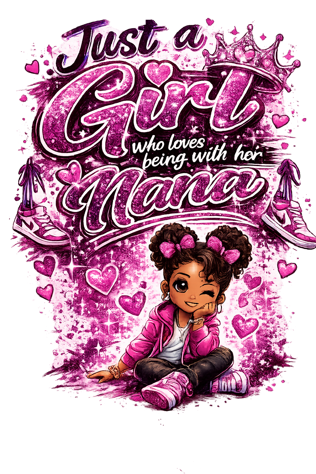 Just a Girl Who Loves Being With Her Nana PNG | Hip Hop Girl Sublimation Design | Nana Digital Download